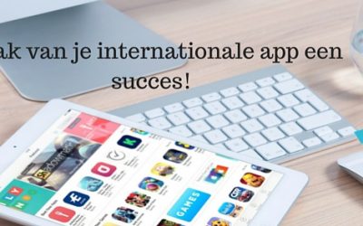 Maak van je internationale app een succes!